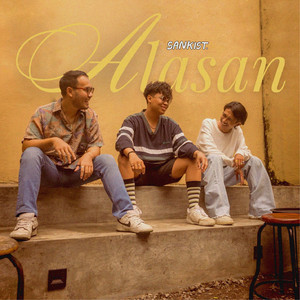Download Lagu Sankist - Alasan MP3