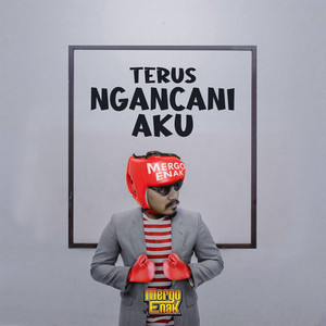 Download Lagu Mergo Enak - Terus Ngancani Aku MP3 Download Lagu Mergo Enak - Terus Ngancani Aku MP3