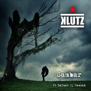 Download Lagu Klutz, Rafaat Hj Hamzah - Sambar (feat. Rafaat Hj Hamzah) MP3 Download Lagu Klutz, Rafaat Hj Hamzah - Sambar (feat. Rafaat Hj Hamzah) MP3