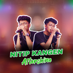 Download Lagu Dangdut Everywhere, Aftershine - Titip Kangen MP3 Download Lagu Dangdut Everywhere, Aftershine - Titip Kangen MP3