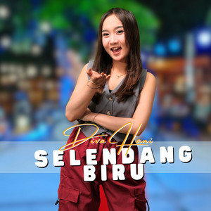 Download Lagu Diva Hani - Selendang Biru MP3 Download Lagu Diva Hani - Selendang Biru MP3