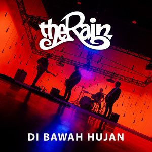 Download Lagu The Rain - Di Bawah Hujan MP3 Download Lagu The Rain - Di Bawah Hujan MP3