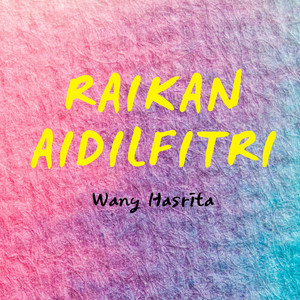 Download Lagu Wany Hasrita - Raikan Aidilfitri MP3 Download Lagu Wany Hasrita - Raikan Aidilfitri MP3