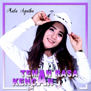 Download Lagu Mala Agatha - Teman Rasa Kencan MP3 Download Lagu Mala Agatha - Teman Rasa Kencan MP3