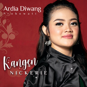 Download Lagu Ardia Diwang Probowati - Kangen Nickerie MP3 Download Lagu Ardia Diwang Probowati - Kangen Nickerie MP3