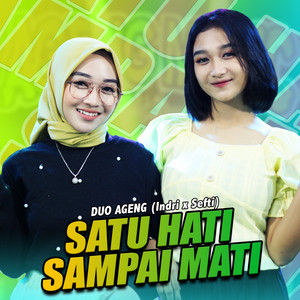 Download Lagu Duo Ageng, Ageng Music - Satu Hati Sampai Mati MP3 Download Lagu Duo Ageng, Ageng Music - Satu Hati Sampai Mati MP3