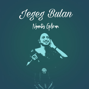 Download Lagu Jegeg Bulan - Ngantos Giliran MP3 Download Lagu Jegeg Bulan - Ngantos Giliran MP3