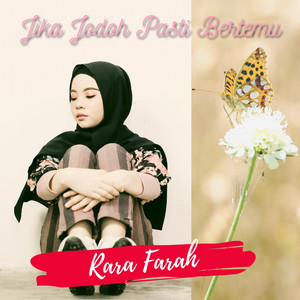 Download Lagu Rara Farah - Jika Jodoh Pasti Bertemu MP3