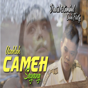 Download Lagu David Iztambul, Ovhi Firsty - Usahlah Cameh Sayang MP3 Download Lagu David Iztambul, Ovhi Firsty - Usahlah Cameh Sayang MP3