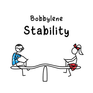 Download Lagu Bobbylene - Stability MP3 Download Lagu Bobbylene - Stability MP3