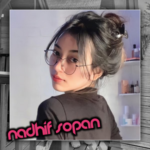 Download Lagu Nadhif Sopan, SMA - Mellyan Emang Mantul MP3 Download Lagu Nadhif Sopan, SMA - Mellyan Emang Mantul MP3