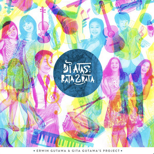 Download Lagu Nada Badra, Shaquilla, Di Atas Rata-Rata, Erwin Gutawa, Gita Gutawa - Seni MP3 Download Lagu Nada Badra, Shaquilla, Di Atas Rata-Rata, Erwin Gutawa, Gita Gutawa - Seni MP3