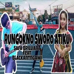 Download Lagu Safa Brilliant, Blackantngawi - Rungokno Sworo Atiku MP3 Download Lagu Safa Brilliant, Blackantngawi - Rungokno Sworo Atiku MP3