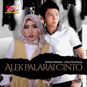 Download Lagu Atikah Edelweis, Harry Parintang - Alek Palarai Cinto MP3