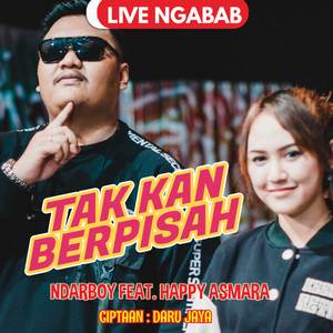 Download Lagu Ndarboy Genk, Happy Asmara - Tak Kan Berpisah Live Ngabab - Live Ngabab MP3 Download Lagu Ndarboy Genk, Happy Asmara - Tak Kan Berpisah Live Ngabab - Live Ngabab MP3