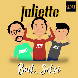 Download Lagu Juliette - Baik, Seksi MP3 Download Lagu Juliette - Baik, Seksi MP3