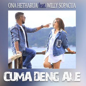 Download Lagu Ona Hetharua - Cuma Deng Ale MP3 Download Lagu Ona Hetharua - Cuma Deng Ale MP3