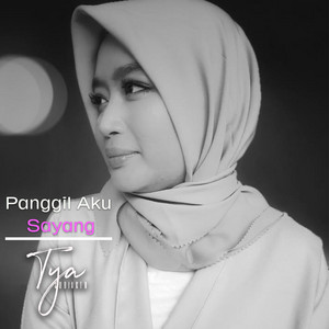 Download Lagu Tya Subiakto - Panggil Aku Sayang MP3 Download Lagu Tya Subiakto - Panggil Aku Sayang MP3