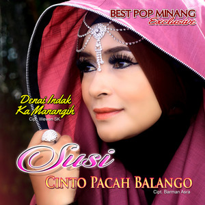 Download Lagu Susi - Denai Indak Kamanagih MP3 Download Lagu Susi - Denai Indak Kamanagih MP3