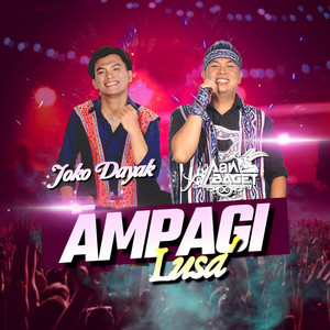 Download Lagu Aan Baget, Joko Dayak - Ampagi Lusa MP3 Download Lagu Aan Baget, Joko Dayak - Ampagi Lusa MP3