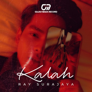 Download Lagu Ray Surajaya - Kalah MP3 Download Lagu Ray Surajaya - Kalah MP3