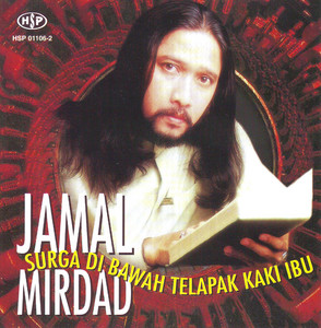 Download Lagu Jamal Mirdad - Surga Di Bawah Telapak Kaki Ibu MP3 Download Lagu Jamal Mirdad - Surga Di Bawah Telapak Kaki Ibu MP3