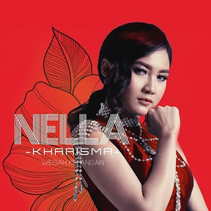 Download Lagu Nella Kharisma - Wegah Kelangan MP3