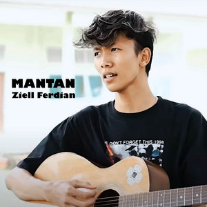 Download Lagu Ziell Ferdian - Mantan - Akustik MP3 Download Lagu Ziell Ferdian - Mantan - Akustik MP3