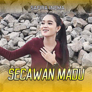 Download Lagu Safira Inema - Secawan Madu MP3 Download Lagu Safira Inema - Secawan Madu MP3