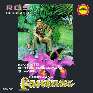 Download Lagu Ismanto - Kr. Fantasi MP3 Download Lagu Ismanto - Kr. Fantasi MP3