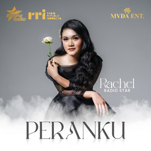Download Lagu RACHEL Radio Star - PERANKU MP3