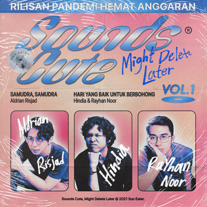 Download Lagu Sun Eater, Hindia, RAYHAN NOOR - Hari Yang Baik Untuk Berbohong MP3 Download Lagu Sun Eater, Hindia, RAYHAN NOOR - Hari Yang Baik Untuk Berbohong MP3