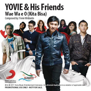 Download Lagu Yovie & His Friends - Wa E Wa E O (Kita Bisa) MP3 Download Lagu Yovie & His Friends - Wa E Wa E O (Kita Bisa) MP3