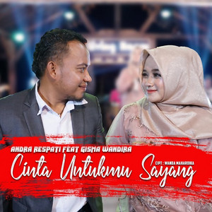 Download Lagu Andra Respati, Gisma - Cinta Untukmu Sayang MP3