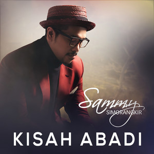 Download Lagu Sammy Simorangkir - Pergi Tak Kembali MP3 Download Lagu Sammy Simorangkir - Pergi Tak Kembali MP3