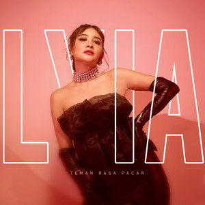 Download Lagu Lyia - Teman Rasa Pacar MP3