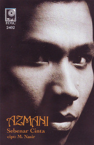 Download Lagu Azmani - Sebenar Cinta MP3 Download Lagu Azmani - Sebenar Cinta MP3