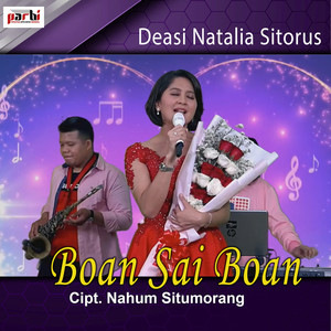 Download Lagu Deasy Natalia Sitorus - Boan Sai Boan MP3 Download Lagu Deasy Natalia Sitorus - Boan Sai Boan MP3