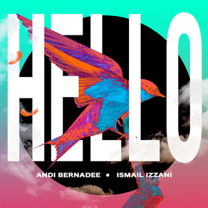 Download Lagu Andi Bernadee, Ismail Izzani - Hello MP3 Download Lagu Andi Bernadee, Ismail Izzani - Hello MP3