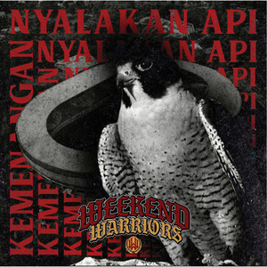 Download Lagu Weekend Warriors - Nyalakan Api Kemenangan MP3 Download Lagu Weekend Warriors - Nyalakan Api Kemenangan MP3