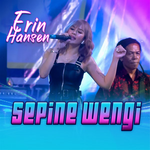 Download Lagu Erin Hansen - Sepine Wengi MP3 Download Lagu Erin Hansen - Sepine Wengi MP3