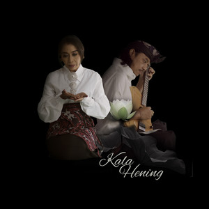 Download Lagu Dewa Budjana, Trie Utami - Kala Hening MP3 Download Lagu Dewa Budjana, Trie Utami - Kala Hening MP3