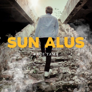 Download Lagu True Tama - Sun Alus MP3 Download Lagu True Tama - Sun Alus MP3