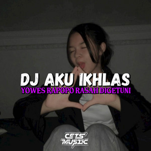 Download Lagu CETS MUSIK - DJ YOWES RAPOPO RASAH DIGETUNI - DJ AKU IKHLAS MENGKANE MP3 Download Lagu CETS MUSIK - DJ YOWES RAPOPO RASAH DIGETUNI - DJ AKU IKHLAS MENGKANE MP3