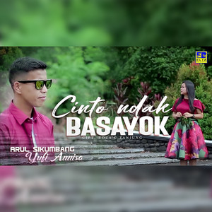 Download Lagu Arul Sikumbang, Yufi Annisa - Cinto Ndak Basayok MP3 Download Lagu Arul Sikumbang, Yufi Annisa - Cinto Ndak Basayok MP3