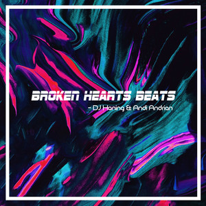 Download Lagu Andi Andrian, DJ Haning - Broken Hearts Beats MP3 Download Lagu Andi Andrian, DJ Haning - Broken Hearts Beats MP3