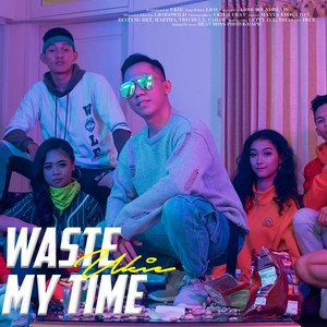 Download Lagu Ukie Chandra - Waste My Time MP3 Download Lagu Ukie Chandra - Waste My Time MP3