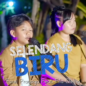 Download Lagu Farel Prayoga, Fila Delfia - Selendang Biru MP3 Download Lagu Farel Prayoga, Fila Delfia - Selendang Biru MP3