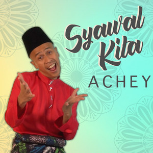 Download Lagu Achey - Syawal Kita MP3 Download Lagu Achey - Syawal Kita MP3