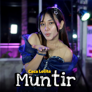 Download Lagu Caca Lolita - Muntir MP3
